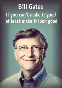 bill_gates_cannot-make-it-good
